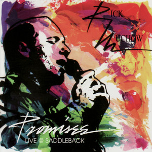 Promises, Live At Saddleback