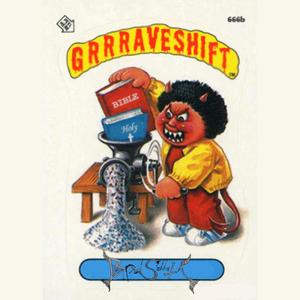 grrraveshift (Explicit)