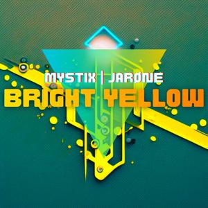 Bright Yellow (feat. JARØNE) (Original-Mix|Explicit)