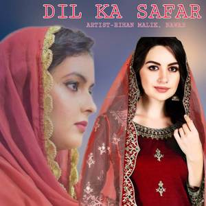 Dil Ka Safar