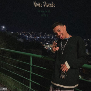 Vivão Vivendo (Explicit)