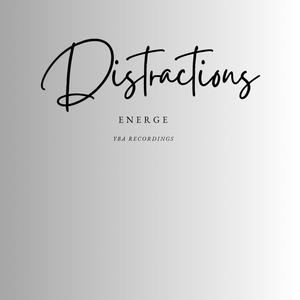 Distractions (Explicit)