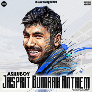 Jasprit Bumrah Anthem