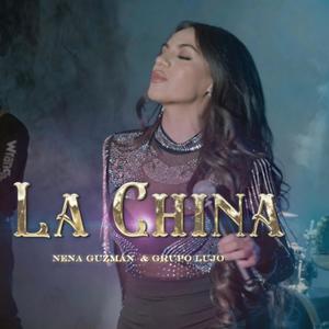 La China (feat. Grupo Lujo)