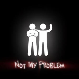 NOT MY PROBLEM (feat. CDK) [Explicit]