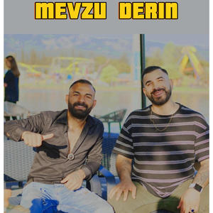 MEVZU DERIN ROMAN HAVASI (feat. Can Demir & Burak Birgici)