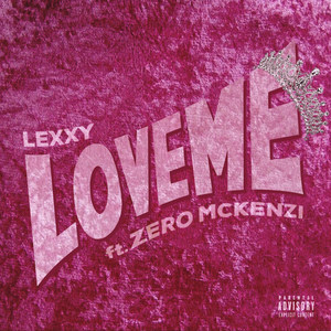 Love Me (Explicit)