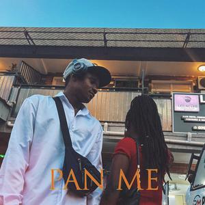 Pan Me (official audio)
