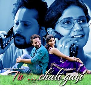 Tu Chali Gayi