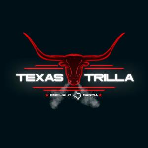 Texas Trilla (feat. Ese Halo & Garcia) (feat. Ese Halo, Garcia & DJ Ovadose)