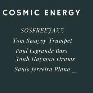 Cosmic Energy Sosfreejazz