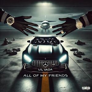 All of my Friends (Explicit)