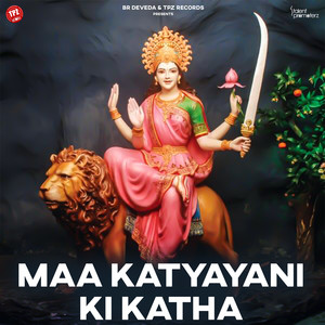 Maa Katyayani Ki Katha