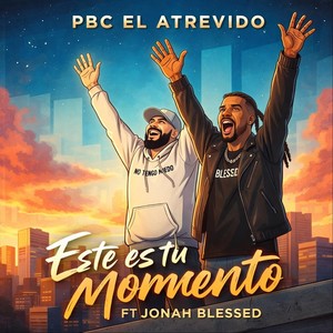 Este Es Tu Momento (feat. Jonah Blessed)