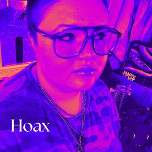 Hoax (Explicit)