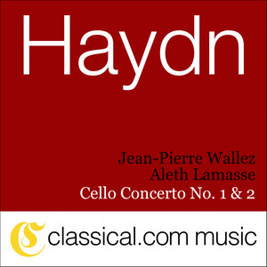 Franz Joseph Haydn, Cello Concerto No. 2 In D, Op. 101 / Hob. Viib:2