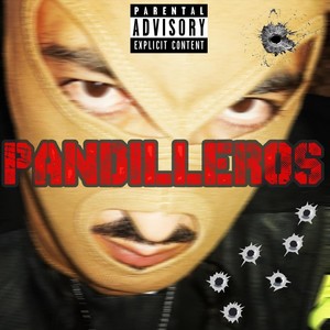 Pandilleros (En Vivo) [Explicit]