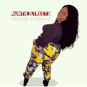 AUNTIE STREETZ (Explicit)