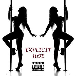 Explicit Hoe (Explicit)