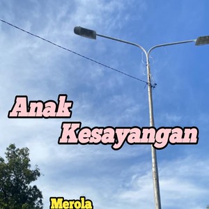 Anak Kesayangan