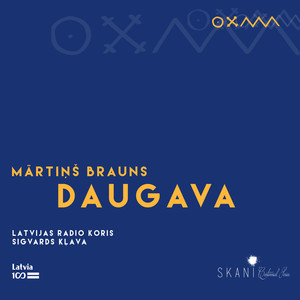 Latvian Radio Choir - Mother Daugava