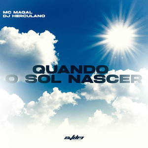 Quando o sol Nascer (Explicit)