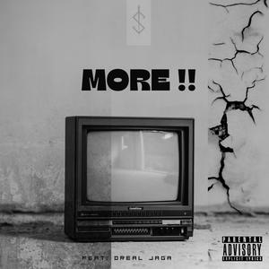 MORE !! (feat. Dreal Jaga) (Explicit)