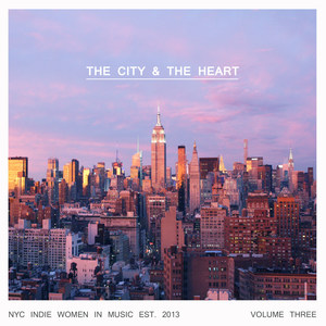 The City & the Heart, Vol. 3