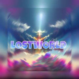 Lostworld (Explicit)