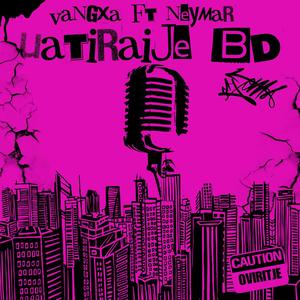 Uatiraije BD (feat. Neymar Hamunyela)
