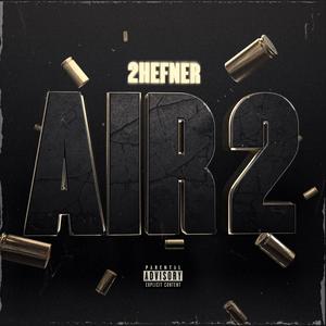 Air 2 (Explicit)