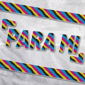 Para Mi (Explicit)