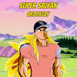 Super Saiyan (Explicit)