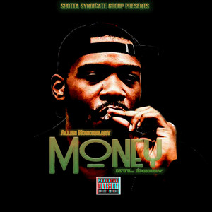 Money (feat. KTL Deezy) [Explicit]