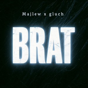 BRAT (Explicit)