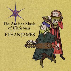 Ethan James - Lulajze Jezunis/Come Shepherds Arise (Album)