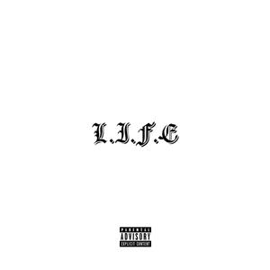 L.I.F.E (feat. Adrian Michael) [Explicit]