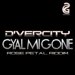 Gyal Mi Gone Rose Petal Riddim (Explicit)