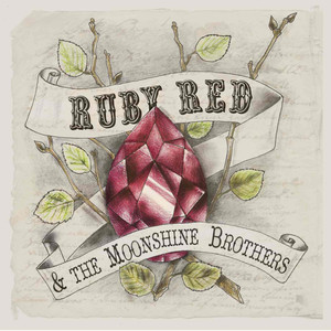 Ruby Red & The Moonshine Brothers
