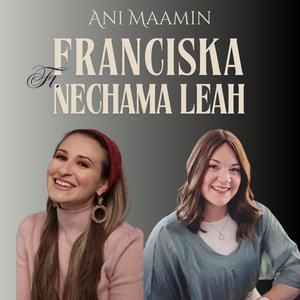 Ani Maamin (feat. Nechama Leah)