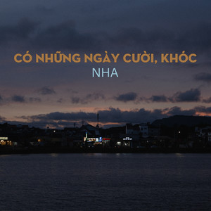 Có Những Ngày Cười, Khóc