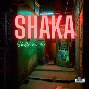 Shaka (Explicit)