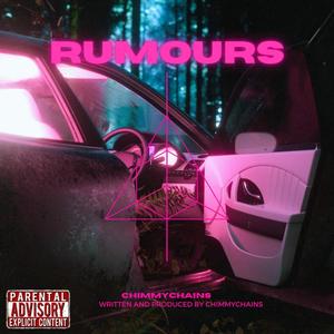 RUMOURS (Explicit)