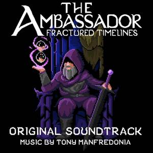 The Ambassador: Fractured Timelines - Official Soundtrack