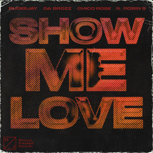 Show Me Love (feat. Robin S)