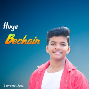 Huye Bechain