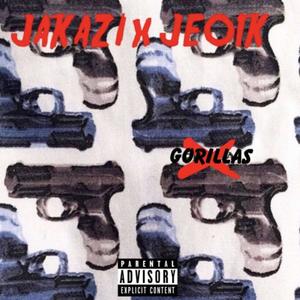 Gorillas(feat. Jeo1k) (Explicit)