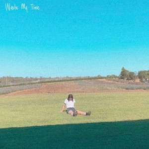 Waste My Time