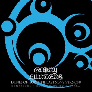 Dunes of Hope (The Last Son's Version)