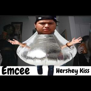 Emcee Hershey Kiss (Explicit)